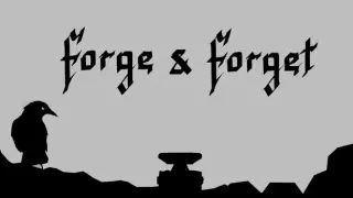 Forge & Forget