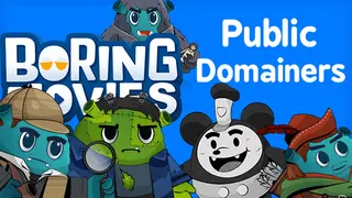 Boring Movies - Public Domainers