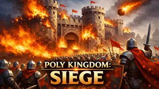 Poly Kingdom: Siege