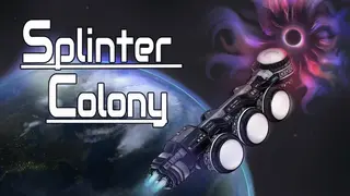 Splinter Colony
