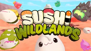 Sushi Wildlands