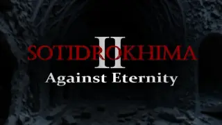 Sotidrokhima 2: Against Eternity