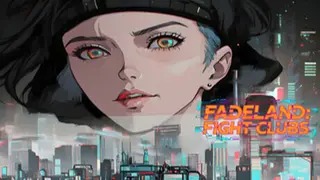 Fadeland: Fight Clubs