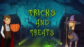 Tricks and Treats