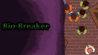 Bio-Breaker