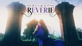 Dismal Reverie