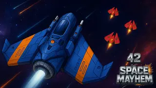 42 Space Mayhem
