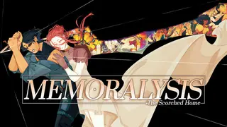 MEMORALYSIS: The Scorched Home