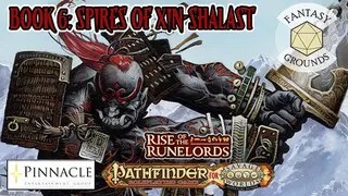 Fantasy Grounds - Pathfinder(R) for Savage Worlds: Rise of the Runelords! Book 6 - Spires of Xin-Shalast