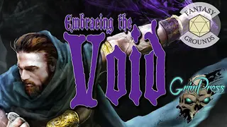 Fantasy Grounds - Embracing the Void