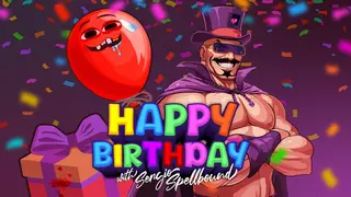 Happy Birthday: With Sergio Spellbound
