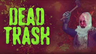 Dead Trash