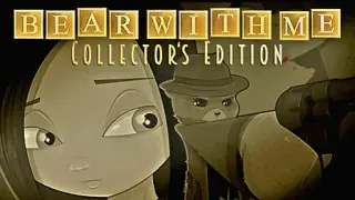 Bear With Me Collector's Edition