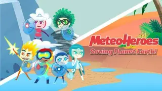 MeteoHeroes Saving Planet Earth! Heroes