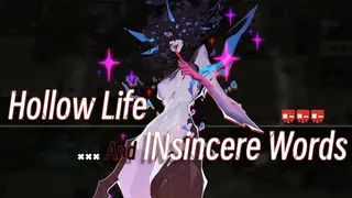 虚妄之言 Hollow Life And INsincere Words
