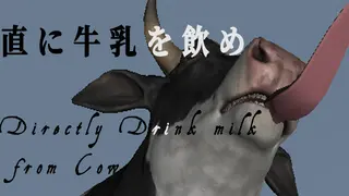 Directly Drink Milk from Cow