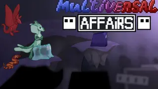 Multiversal Affairs