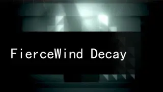 FierceWind Decay