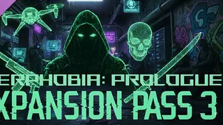 Cyberphobia: Prologue - Expansion Pass 3 Collector's