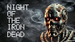 Night of the Iron Dead