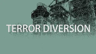 Terror Diversion