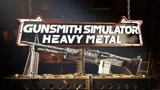 Gunsmith Simulator - Heavy Metal DLC