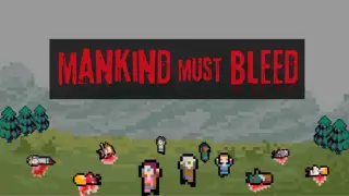 Mankind Must Bleed
