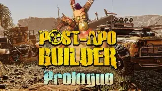Post-Apo Builder: Prologue