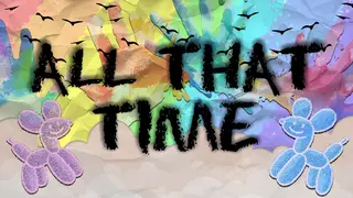 All That Time