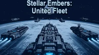 Stellar Embers: United Fleet
