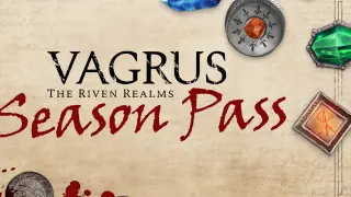 Vagrus - The Riven Realms Season Pass