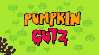 PUMPKIN GUTZ: Every Night Is Halloween