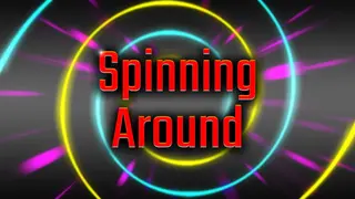 Spinning Around