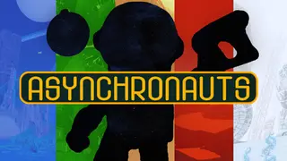 Asynchronauts