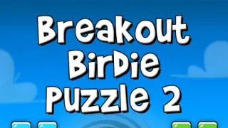 Breakout Birdie Puzzle 2 - Switch