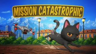 Mission Catastrophic!