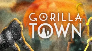 GORILLA TOWN