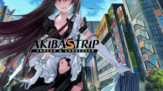 AKIBA'S TRIP: Undead & Undressed