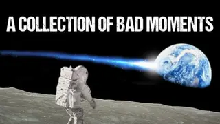 A Collection of Bad Moments