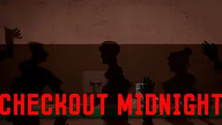 Checkout Midnight