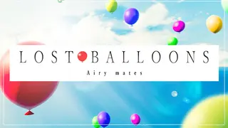 LOST BALLOONS: Airy mates