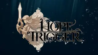 Hope Trigger