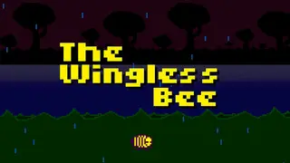 The Wingless Bee