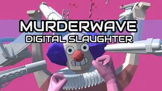 Murderwave: Digital Slaughter