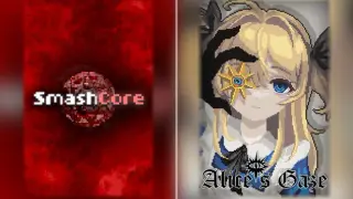Alice's Gaze x SmashCore