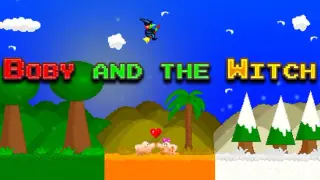 Boby and the Witch