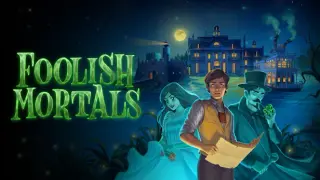 Foolish Mortals Deluxe Edition