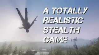A Totally Realistic Stealth Game