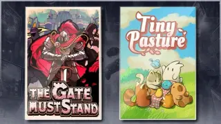 The Gate Must Stand & Tiny Pasture