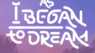 As I Began to Dream - Switch